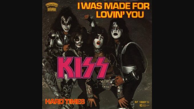 Kiss - I Was Made For Loving You
